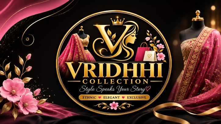 VRIDHHI COLLECTION